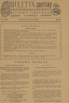 Biuletyn Sportowy Wojewódzkiego Komitetu Kultury Fizycznej w Katowicach. R.6, 1958, nr 2