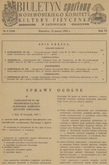 Biuletyn Sportowy Wojewódzkiego Komitetu Kultury Fizycznej w Katowicach. R.6, 1958, nr 6