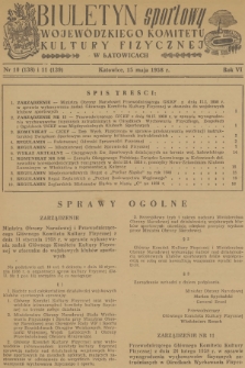Biuletyn Sportowy Wojewódzkiego Komitetu Kultury Fizycznej w Katowicach. R.6, 1958, nr 10-11