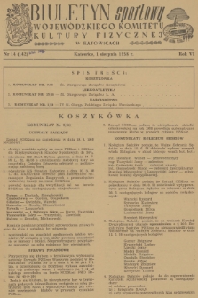 Biuletyn Sportowy Wojewódzkiego Komitetu Kultury Fizycznej w Katowicach. R.6, 1958, nr 14