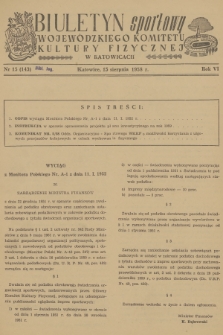 Biuletyn Sportowy Wojewódzkiego Komitetu Kultury Fizycznej w Katowicach. R.6, 1958, nr 15