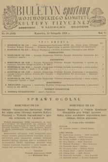 Biuletyn Sportowy Wojewódzkiego Komitetu Kultury Fizycznej w Katowicach. R.5 [i.e.6], 1958, nr 20