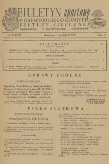 Biuletyn Sportowy Wojewódzkiego Komitetu Kultury Fizycznej w Katowicach. R.5 [i.e.6], 1958, nr 21