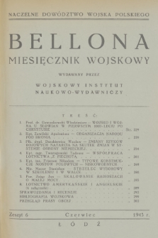 Bellona : miesięcznik wojskowy wydawany przez Wojskowy Instytut Naukowo-Wydawniczy. [R.27], 1945, Zeszyt 6