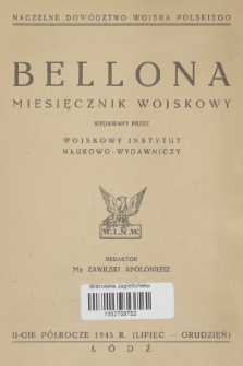 Bellona : miesięcznik wojskowy wydawany przez Wojskowy Instytut Naukowo-Wydawniczy. [R.27], 1945, Spis rzeczy