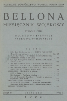 Bellona : miesięcznik wojskowy wydawany przez Wojskowy Instytut Naukowo-Wydawniczy. [R.27], 1945, Zeszyt 11