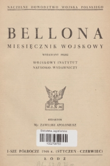 Bellona : miesięcznik wojskowy wydawany przez Wojskowy Instytut Naukowo-Wydawniczy. R.28 (2), 1946, Spis rzeczy