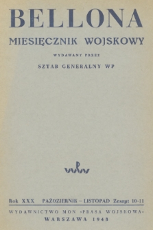 Bellona : miesięcznik wojskowy wydawany przez Sztab Generalny WP. R.30, 1948, Zeszyt 10-11