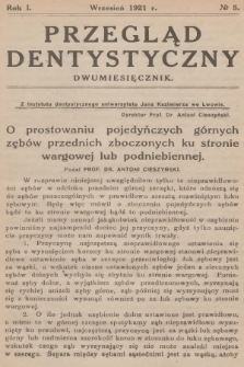 Przegląd Dentystyczny. R.1, 1921, № 5
