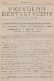 Przegląd Dentystyczny. R.2, 1922, № 2
