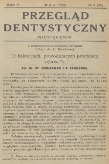 Przegląd Dentystyczny. R.5, 1925, № 5