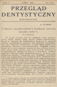 Przegląd Dentystyczny. R.5, 1925, № 7