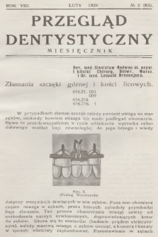 Przegląd Dentystyczny. R.8, 1928, № 2 + wkładka