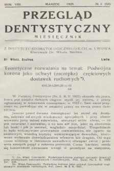 Przegląd Dentystyczny. R.8, 1928, № 3