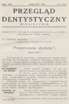 Przegląd Dentystyczny. R.8, 1928, № 4