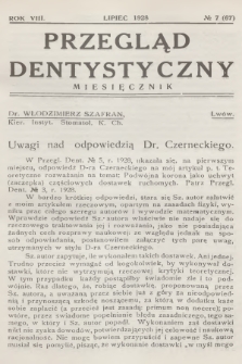 Przegląd Dentystyczny. R.8, 1928, № 7 + wkładka