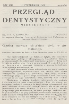Przegląd Dentystyczny. R.8, 1928, № 10