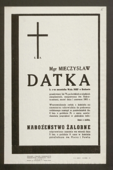 Ś.p. Mgr Mieczysław Datka b. z-ca naczelnika Wydz. DOKP w Krakowie [...] zmarł dnia 1 czerwca 1962 r. [...]