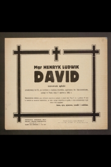 Mgr Henryk Ludwik David kierownik apteki [...] zasnął w Panu dnia 8 czerwca 1952 r. [...]