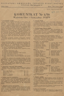 Komunikat Wydziału Gier i Dyscypliny POZPN. 1958, nr 1