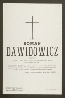 Ś.p. Roman Dawidowicz dentysta [...] zasnął w Panu dnia 19 stycznia 1971 roku [...]