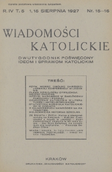 Wiadomości Katolickie : dwutygodnik poświęcony ideom i sprawom katolickim. 1927, nr 15-16