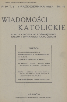 Wiadomości Katolickie : dwutygodnik poświęcony ideom i sprawom katolickim. 1927, nr 19 + dod.