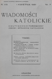 Wiadomości Katolickie : dwutygodnik poświęcony ideom i sprawom katolickim. 1931, nr 7