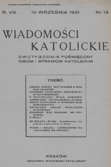 Wiadomości Katolickie : dwutygodnik poświęcony ideom i sprawom katolickim. 1931, nr 18