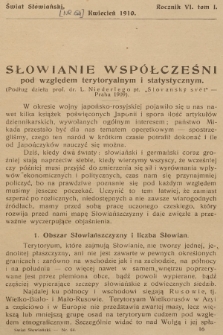 Świat Słowiański : miesięcznik pod redakcyą Dra Feliksa Konecznego. R.6, T.1, 1910, [nr 64]