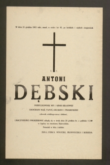 W dniu 21 grudnia 1983 roku zmarł [...] ś.p. Antoni Dębski podpułkownik WP i Armii Krajowej [...]