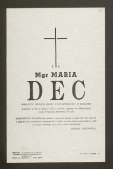 Ś.p. Mgr Maria Dec wieloletni pedagog szkoły podstawowej nr 7 w Krakowie [...] zasnęła w Panu dnia 29 czerwca 1971 roku [...]
