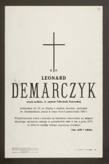 Ś.p. Leonard Demarczyk artysta-rzeźbiarz, st. asystent Politechniki Krakowskiej [...] zasnął w Panu dnia 6 października 1961 r. [...]