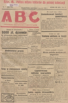 ABC : pismo codzienne : informuje wszystkich o wszystkiem. R.3, 1928, nr 7