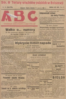 ABC : pismo codzienne : informuje wszystkich o wszystkiem. R.3, 1928, nr 13