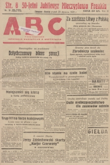 ABC : pismo codzienne : informuje wszystkich o wszystkiem. R.3, 1928, nr 18