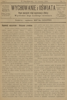 Wychowanie i Oświata : organ nauczycieli religii mojżeszowej w Galicyi. R.1, 1906, nr 7