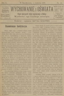 Wychowanie i Oświata : organ nauczycieli religii mojżeszowej w Galicyi. R.2, 1907, nr 15