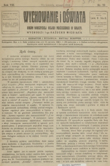 Wychowanie i Oświata : organ nauczycieli religii mojżeszowej w Galicyi. R.8, 1913, nr 73
