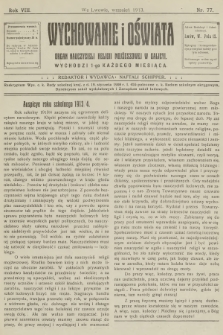 Wychowanie i Oświata : organ nauczycieli religii mojżeszowej w Galicyi. R.8, 1913, nr 77