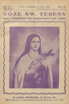 Róże św. Teresy od Dzieciątka Jezus : [miesięcznik poświęcony szerzeniu czci św. Teresy]. R.3, 1928, Nr 4