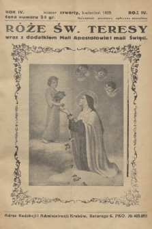 Róże św. Teresy od Dzieciątka Jezus : [miesięcznik poświęcony szerzeniu czci św. Teresy]. R.4, 1929, Nr 4