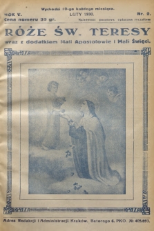 Róże św. Teresy od Dzieciątka Jezus : [miesięcznik poświęcony szerzeniu czci św. Teresy]. R.5, 1930, Nr 2