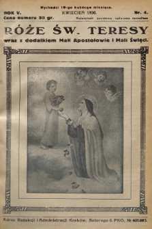 Róże św. Teresy od Dzieciątka Jezus : [miesięcznik poświęcony szerzeniu czci św. Teresy]. R.5, 1930, Nr 4