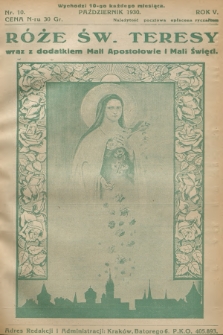 Róże św. Teresy od Dzieciątka Jezus : [miesięcznik poświęcony szerzeniu czci św. Teresy]. R.5, 1930, Nr 10