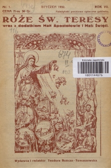 Róże św. Teresy od Dzieciątka Jezus : [miesięcznik poświęcony szerzeniu czci św. Teresy]. R.7, 1932, Nr 1