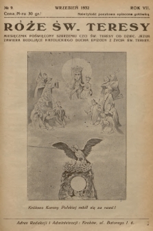 Róże św. Teresy od Dzieciątka Jezus : [miesięcznik poświęcony szerzeniu czci św. Teresy]. R.7, 1932, Nr 9