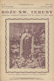 Róże św. Teresy od Dzieciątka Jezus : [miesięcznik poświęcony szerzeniu czci św. Teresy]. R.8, 1933, Nr 10