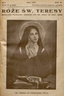 Róże św. Teresy od Dzieciątka Jezus : [miesięcznik poświęcony szerzeniu czci św. Teresy]. R.9, 1934, Nr 5