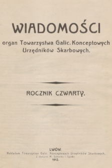 Wiadomości : organ Towarzystwa Galic. Konceptowych Urzędników Skarb. R.4, 1913, Spis rzeczy